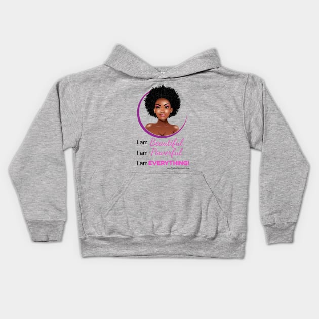 The Swirl World - I am Beautiful. I am Powerful. I am EVERYTHING! (Pink} Kids Hoodie by TheSwirlWorld